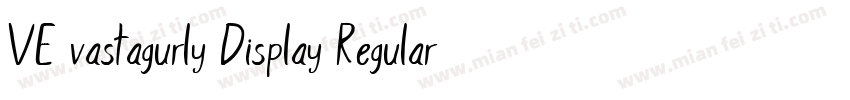 VE vastagurly Display Regular字体转换